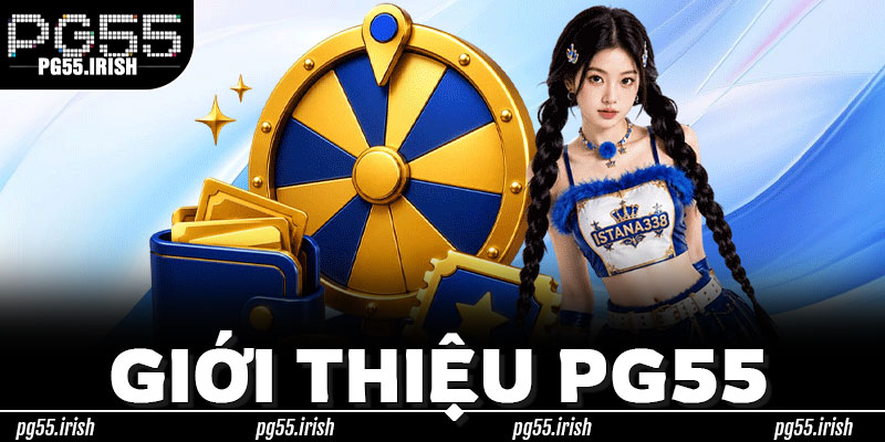 Khám Phá Các Điểm Đến Hấp Dẫn Bên Trong Hệ Thống PG55